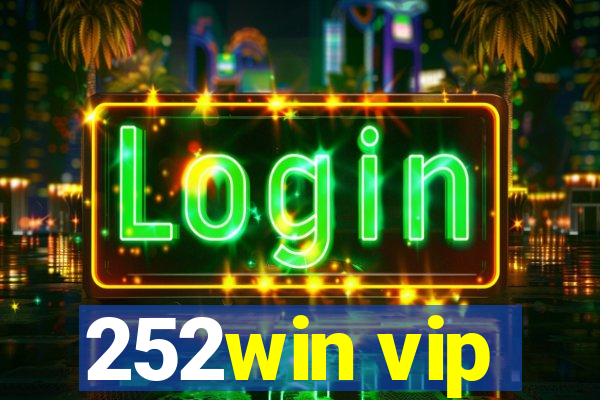 252win vip